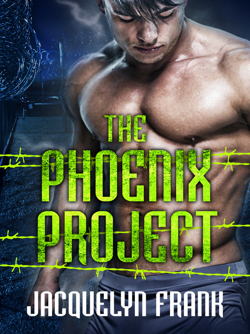 Title details for The Phoenix Project by Jacquelyn Frank - Available
